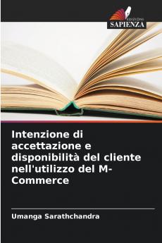 Intenzione di accettazione e disponibilità del cliente nell'utilizzo del M-Commerce