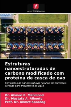 Estruturas nanoestruturadas de carbono modificado com proteína de casca de ovo