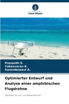 Optimierter Entwurf und Analyse einer amphibischen Flugdrohne