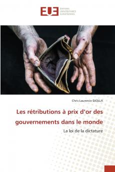 Les rétributions à prix d'or des gouvernements dans le monde