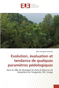 Evolution évaluation et tendance de quelques paramètres pédologiques
