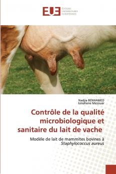 Contrôle de la qualité microbiologique et sanitaire du lait de vache