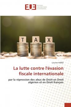 La lutte contre l'évasion fiscale internationale
