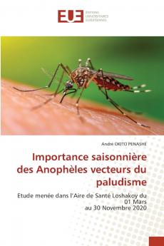 Importance saisonnière des Anophèles vecteurs du paludisme