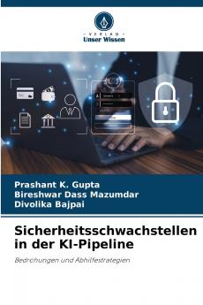 Sicherheitsschwachstellen in der KI-Pipeline