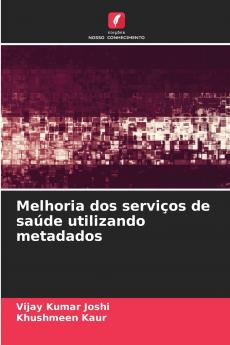 Melhoria dos serviços de saúde utilizando metadados