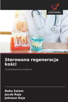 Sterowana regeneracja ko?ci