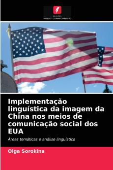 Implementação linguística da imagem da China nos meios de comunicação social dos EUA