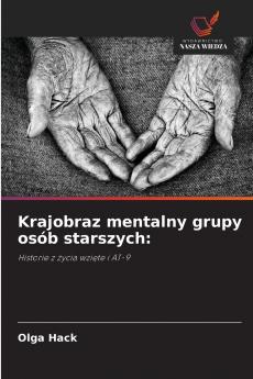 Krajobraz mentalny grupy osób starszych
