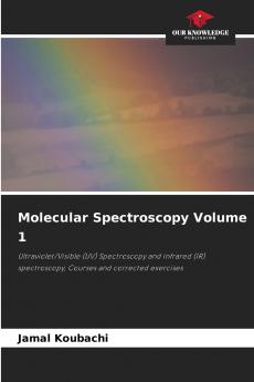 Molecular Spectroscopy Volume 1