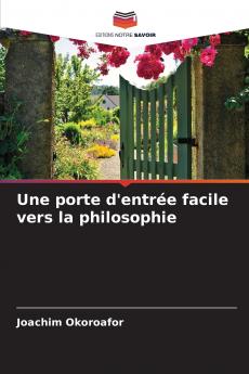 Une porte d'entrée facile vers la philosophie