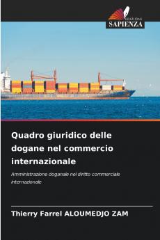 Quadro giuridico delle dogane nel commercio internazionale