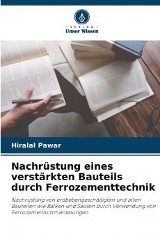 Nachrüstung eines verstärkten Bauteils durch Ferrozementtechnik