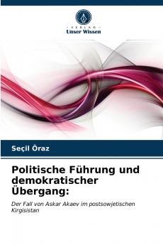 Politische Führung und demokratischer Übergang