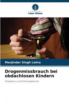 Drogenmissbrauch bei obdachlosen Kindern