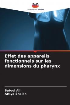 Effet des appareils fonctionnels sur les dimensions du pharynx