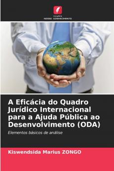 A Eficácia do Quadro Jurídico Internacional para a Ajuda Pública ao Desenvolvimento (ODA)