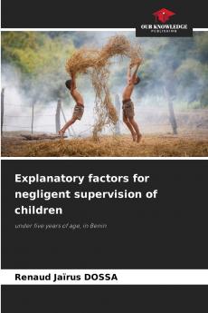 Explanatory factors for negligent supervision of children