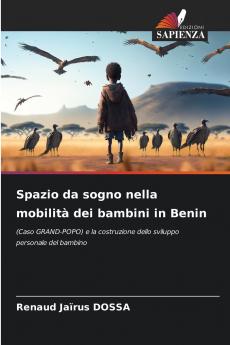 Spazio da sogno nella mobilità dei bambini in Benin