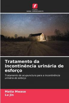 Tratamento da incontinência urinária de esforço