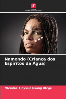 Namondo (Criança dos Espíritos da Água)