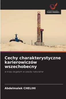 Cechy charakterystyczne karierowiczów wszechobecny