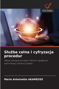 Służba celna i cyfryzacja procedur