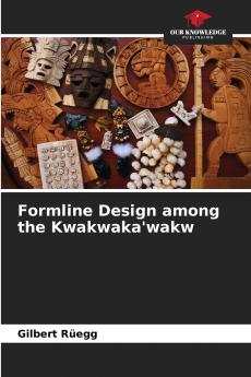 Formline Design among the Kwakwaka'wakw