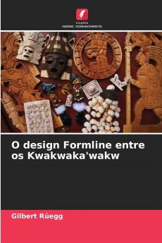 O design Formline entre os Kwakwaka'wakw