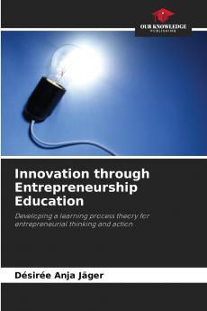 Innovation through Entrepreneurship Education