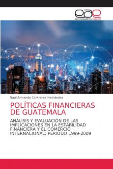 POLÍTICAS FINANCIERAS DE GUATEMALA