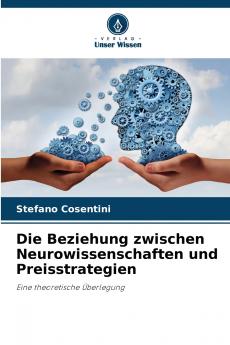Die Beziehung zwischen Neurowissenschaften und Preisstrategien