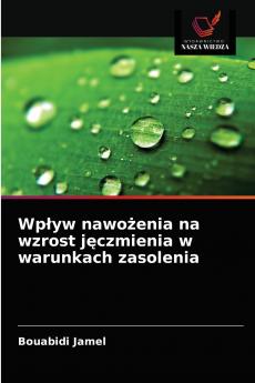 Wp?yw nawo?enia na wzrost j?czmienia w warunkach zasolenia