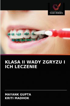 KLASA II WADY ZGRYZU I ICH LECZENIE
