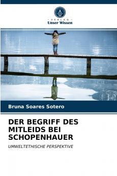 DER BEGRIFF DES MITLEIDS BEI SCHOPENHAUER