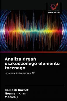 Analiza drga? uszkodzonego elementu tocznego
