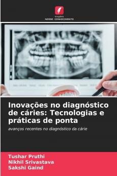 Inovações no diagnóstico de cáries