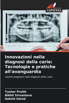 Innovazioni nella diagnosi della carie