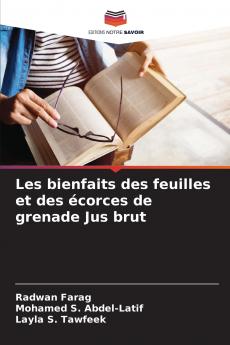 Les bienfaits des feuilles et des écorces de grenade Jus brut