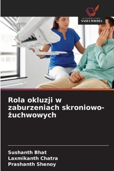 Rola okluzji w zaburzeniach skroniowo-?uchwowych