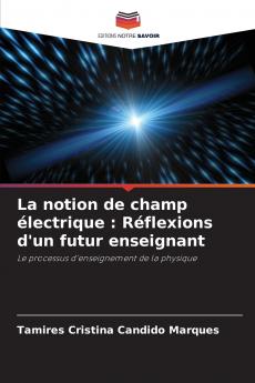 La notion de champ électrique