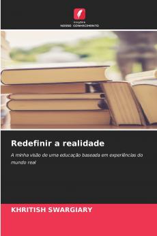 Redefinir a realidade