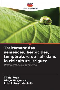 Traitement des semences herbicides température de l'air dans la riziculture irriguée