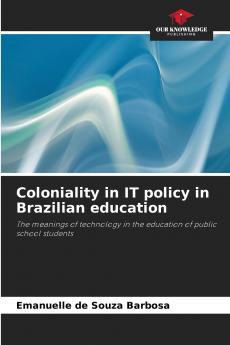 Coloniality in IT policy in Brazilian education