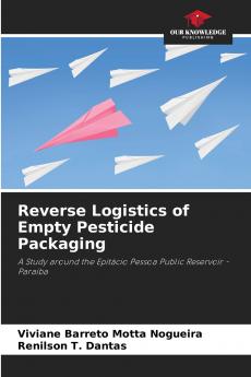 Reverse Logistics of Empty Pesticide Packaging