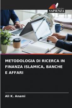 METODOLOGIA DI RICERCA IN FINANZA ISLAMICA BANCHE E AFFARI