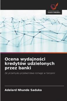 Ocena wydajności kredytów udzielonych przez banki
