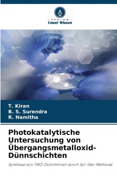 Photokatalytische Untersuchung von Übergangsmetalloxid-Dünnschichten