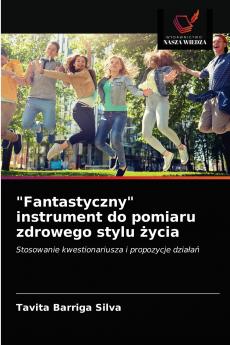 Fantastyczny instrument do pomiaru zdrowego stylu ?ycia