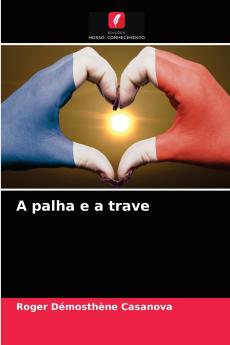 A palha e a trave